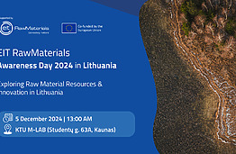 EIT RawMaterials Awareness Day Lithuania 2024 – renginys, skirtas Lietuvos žemės gelmių išteklių potencialo atskleidimui